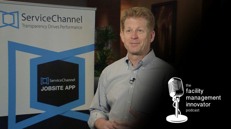 FMI Episode 13: Automation & Technologies | Tom Buiocchi – CEO of ServiceChannel FMI Episode 13: Automation & Technologies | Tom Buiocchi – CEO of ServiceChannel