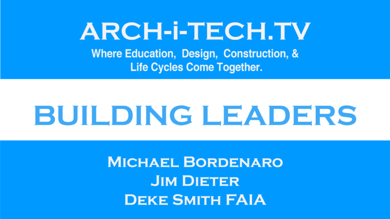 Building Leaders Episode 08 – Jim Dieter and Deke Smith Discuss where the U.S. is in Regards to Building Standards and Technology with Michal Bordenaro Building Leaders Episode 08 – Jim Dieter and Deke Smith Discuss where the U.S. is in Regards to Building Standards and Technology with Michal Bordenaro