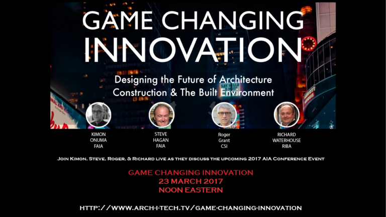 Watch the preview of GAME CHANGING INNOVATION from March 23rd here on ARCH-i-TECH.TV Watch the preview of GAME CHANGING INNOVATION from March 23rd here on ARCH-i-TECH.TV