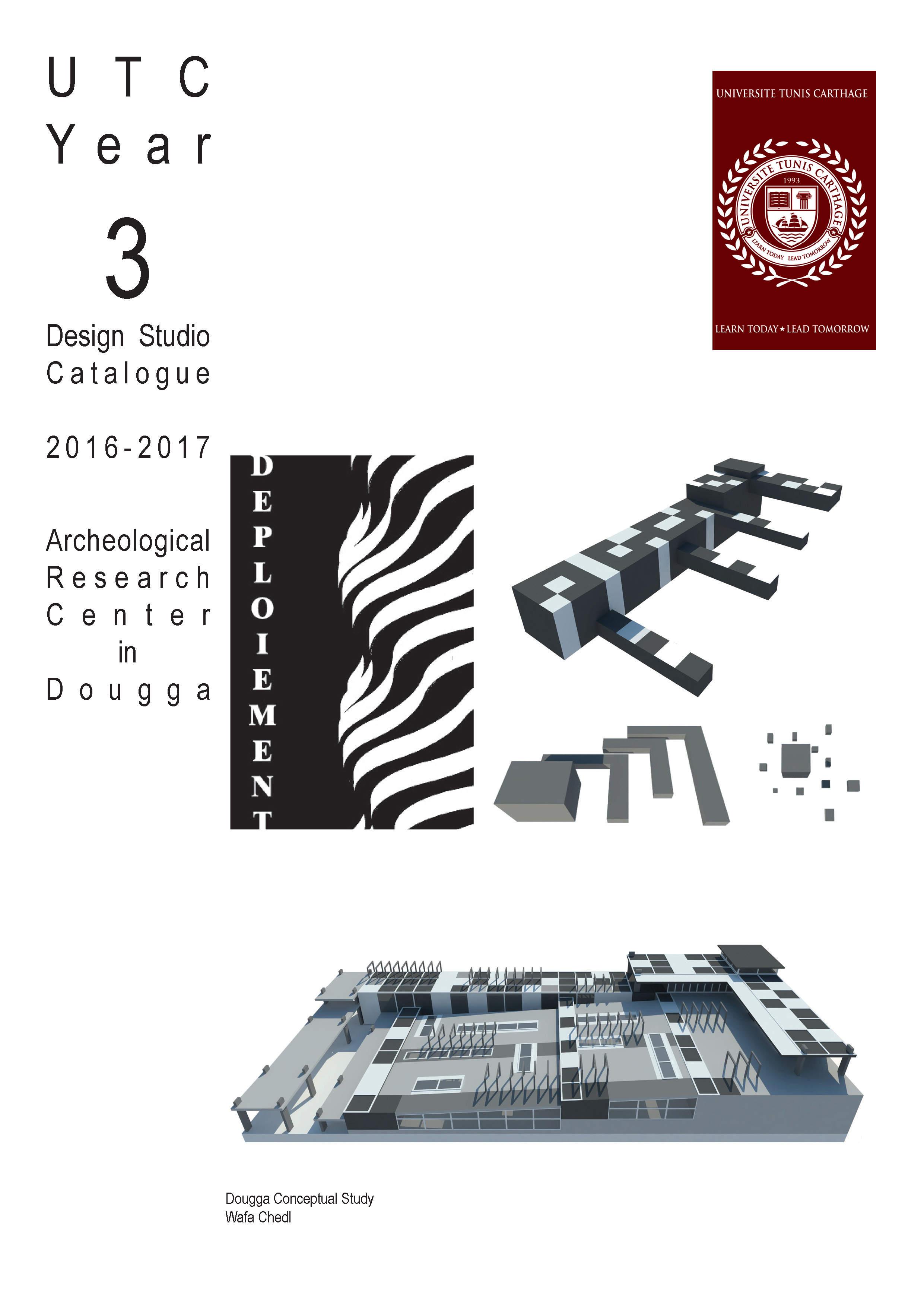 UTC Architecture Catalogue Yr. 3 16.17 Ex2 Dougga UTC Architecture Catalogue Yr. 3 16.17 Ex2 Dougga