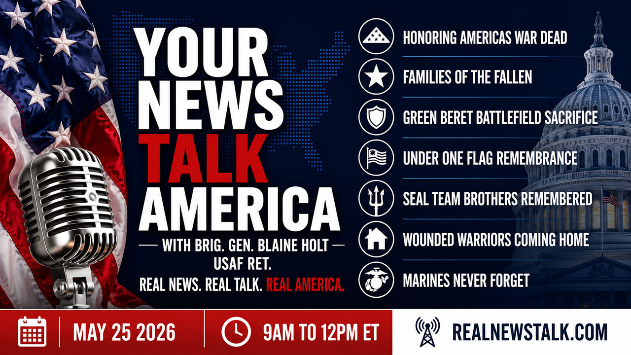 YNTA May 25, 2026: Memorial Day tribute honoring war dead, Gold Star families, and wounded warriors with Gen. Blaine Holt