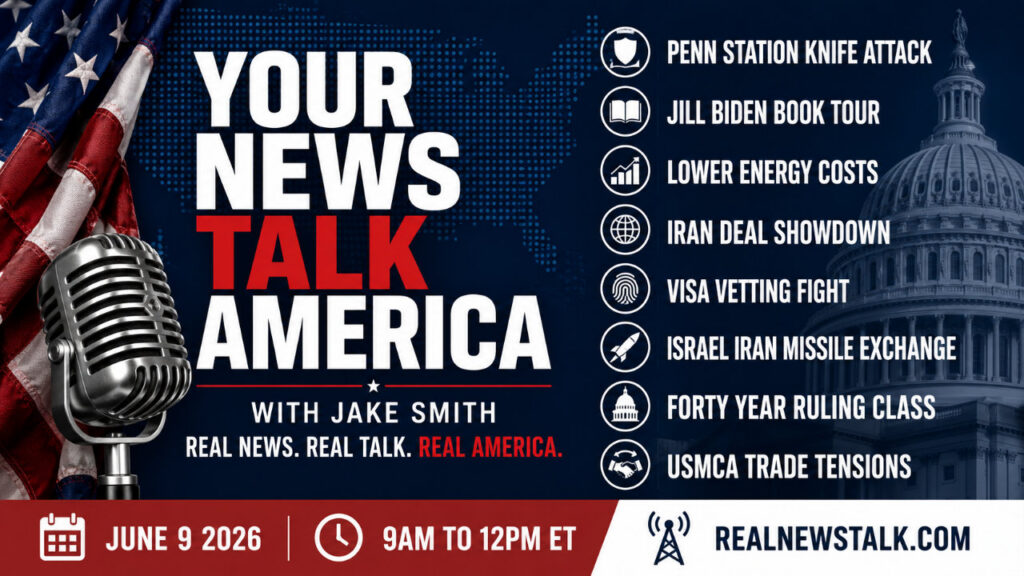 Your News Talk America June 9 2026 show card: Iran deal, Jill Biden book tour, mental health crisis.