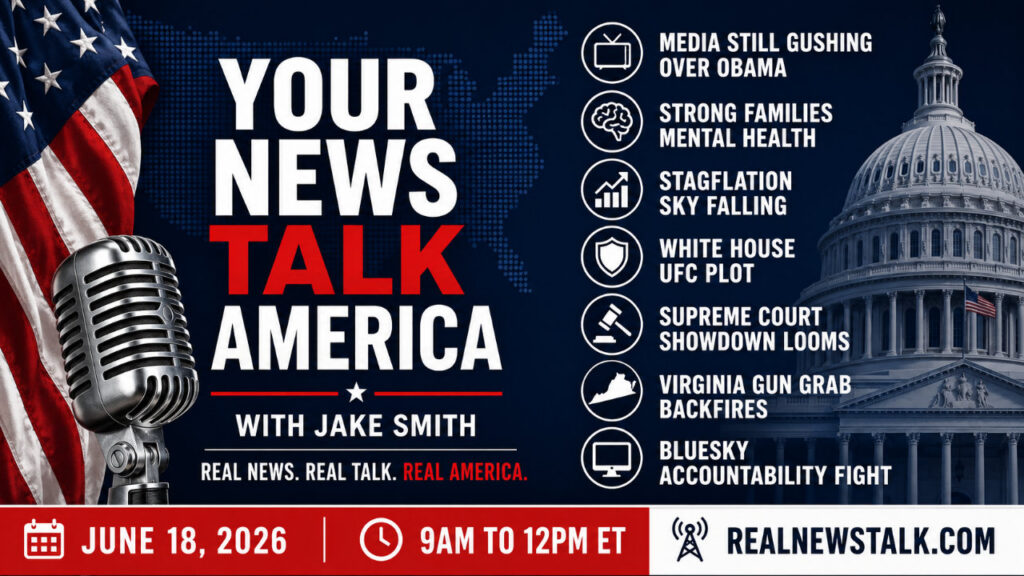 Your News Talk America June 18 2026 show notes: White House UFC plot arrests, Supreme Court rulings, Virginia gun law fight.