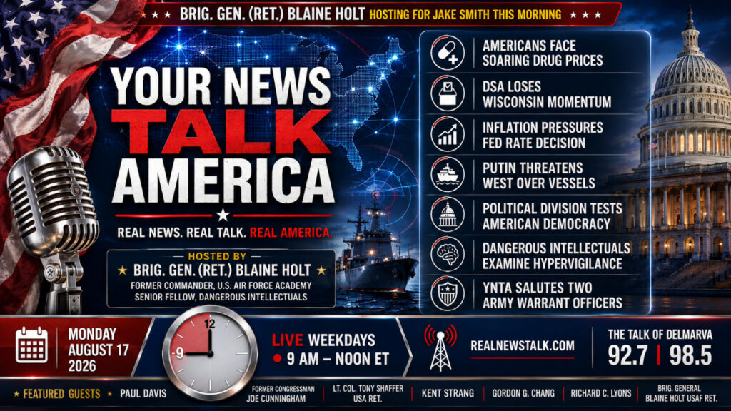 YNTA August 17 2026: Big Pharma drug pricing, DSA Wisconsin fallout, Putin threatens the West with Jake Smith and guests.