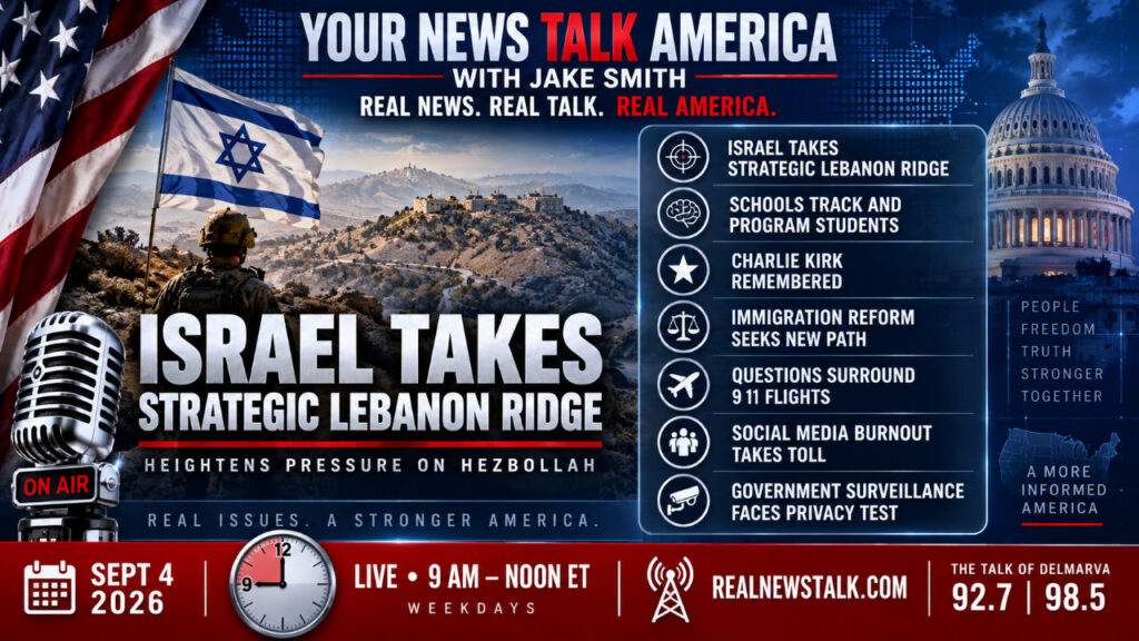 Your News Talk America Sept 4 2026: Bartiromo Fox exit, Charlie Kirk anniversary, Israel Lebanon ridge
